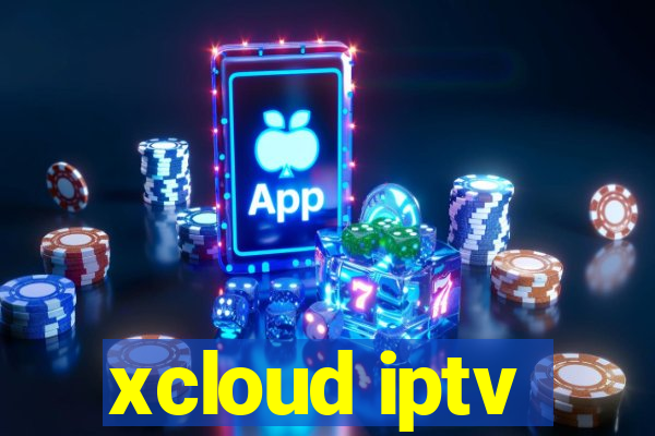 xcloud iptv